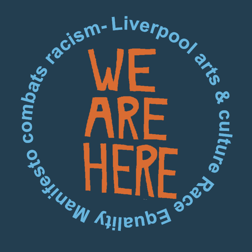 Liverpool arts and culture Race Equality Manifesto Liverpool Biennial